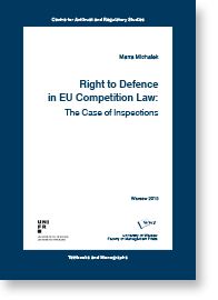 Tytuł: Right to Defence in EU Competition Law; The Case of Inspections